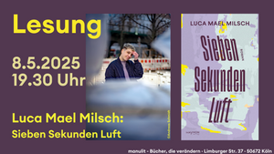 Lesung - "Sieben Sekunden Luft" von Luca Mael Milsch