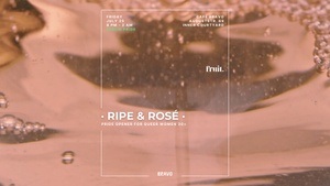 Ripe & Rosé for Queer Women 30+ (Pride Event)