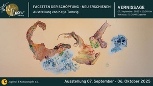 FACETTEN DER SCHÖPFUNG – NEU ERSCHIENEN - Ausstellung von Katja Tomzig