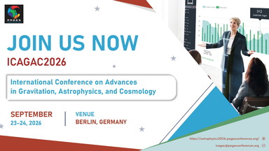 International Conference on Advances in Gravitation, Astrophysics, and Cosmology(ICAGAC2026)