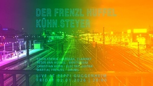 Peppis Jahreseröffnungskonzert: Der Frenzl Huffel Kühn Steyer