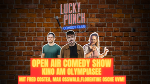 Stand-up Comedy Show u.a. mit Fred Costea & Florentine Osche (OPEN AIR SPECIAL)