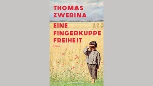 Thomas Zwerina: „Eine Fingerkuppe Freiheit“