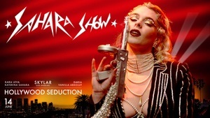 SAHARA SHOW - Hollywood Seduction