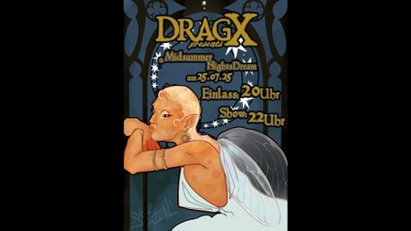 DragX presents: A Midsummer Nights Dream