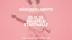 Mädchenklamotte @ Bielefeld Stadthalle