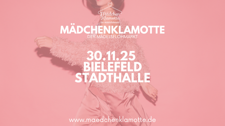 Mädchenklamotte @ Bielefeld Stadthalle