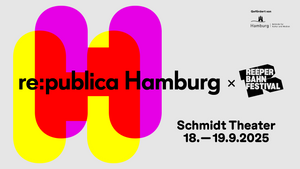 re:publica Hamburg x Reeperbahn Festival