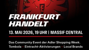 Frankfurt Handelt. Das Community Event der Adler Shopping Week.