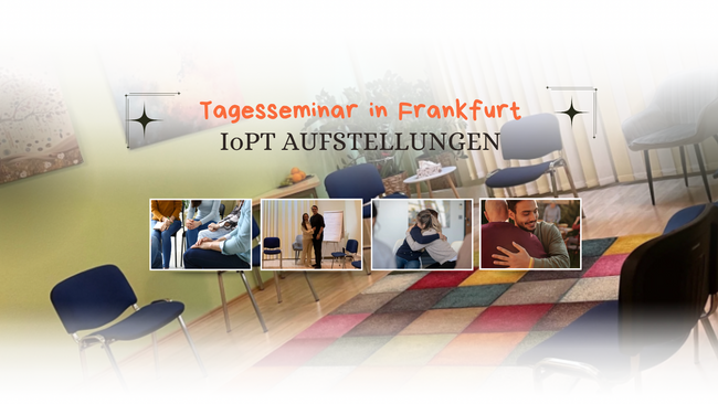 IoPT Tagesseminar – Alternative zur klassischen Familienaufstellung