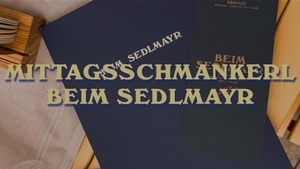 Mittagsschmankerl beim Sedlmayr