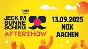 Jeck im Sunnesching 2025 - Die offizielle Aftershowparty in Aachen
