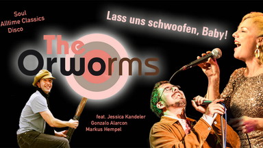 The Orworms:  Lass uns schwoofen, Baby!