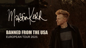 Martin Kerr - Banned From The USA - European Tour 2026