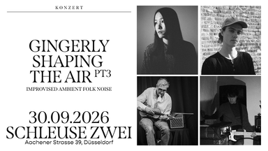 Gingerly Shaping The Air, Pt3 – live w/ Shunsuke Oshio, Ayami Suzuki, Fabian Neubauer und Matthias Kaiser