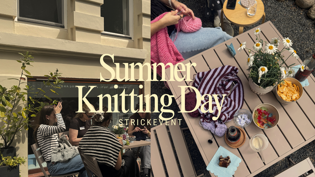 Summer Knitting Day - Strickevent