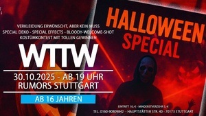 WTTW (ab 16 Jahren) - Halloween @ RUMORS