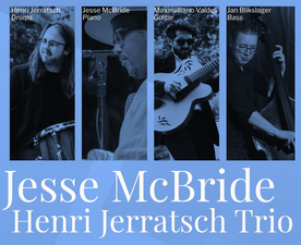 Jesse McBride feat. Henri Jerratsch Trio