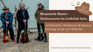 Brasserie Beats mit SCHÜLLER, HÖVELMANN & SEESING