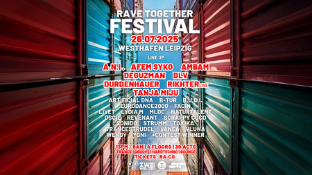 RAVE TOGETHER FESTIVAL w/ A.N.I., AFEM SYKO, AMBAM, DLV, RIKHTER, TANJA MIJU....
