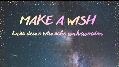 Make a wish - Sternschnuppen-Ritualnacht