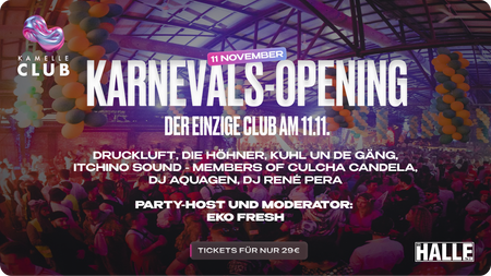 KamelleClub - Karnevals Opening