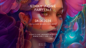 KINKY / ONE • Kinky Party • Fairytale🧚‍♂️