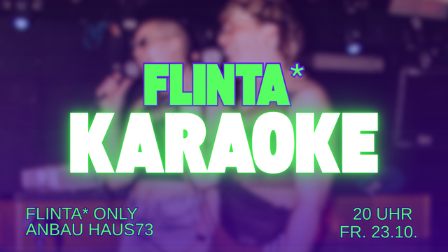 FLINTA*STICA KARAOKE