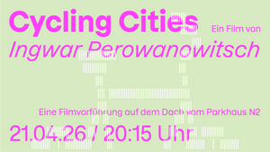 CYCLING CITIES auf dem Dach vom Parkhaus N2