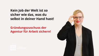 Gründungszuschuss der Agentur für Arbeit beantragen