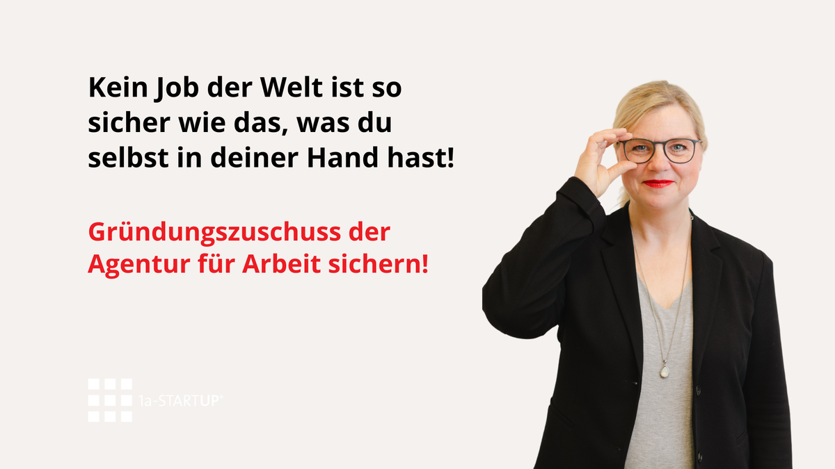 Gründungszuschuss der Agentur für Arbeit beantragen
