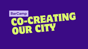Co-Creating Our City - BarCamp Jugendbeteiligung