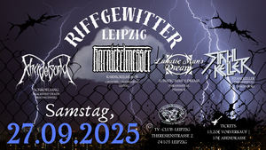Riffgewitter Leipzig: 4 Bands. 1 Nacht. 100% Metal