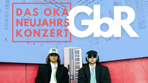 Das oka Neujahrskonzert: GbR