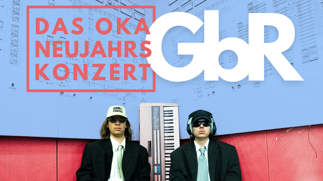 Das oka Neujahrskonzert: GbR