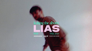 LIAS • live -  leaking the album tour 2025