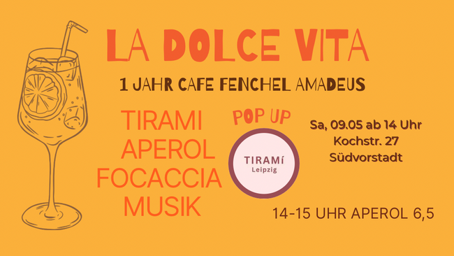 La Dolce Vita - 1 Jahr Café Fenchel Amadeus