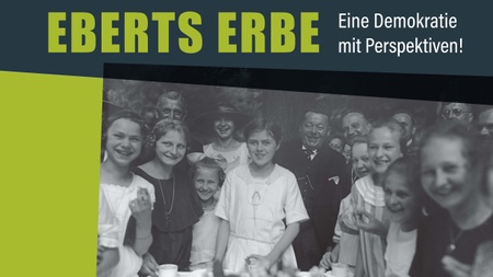 Sonderausstellung "Eberts Erben" - Eine Demokratie mit Perspektiven