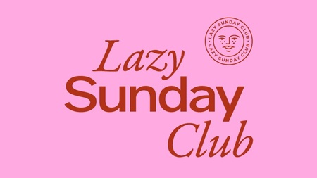 Lazy Sunday Club 2.0