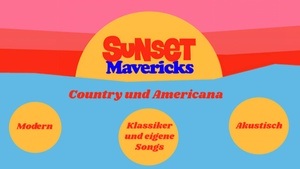 KONZERT "The Sunset Mavericks"