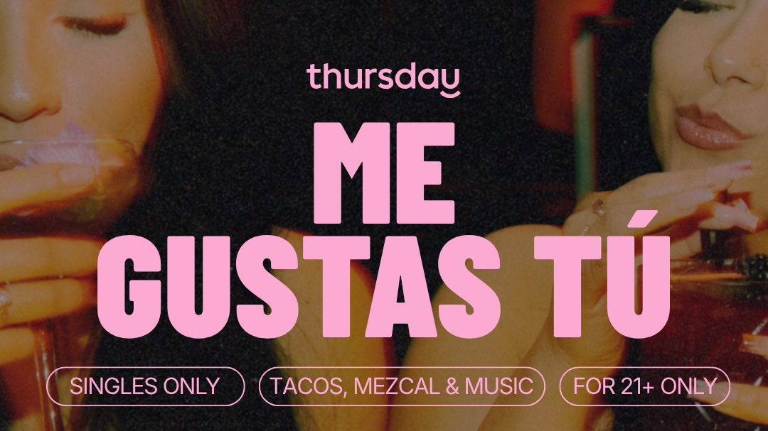 Me Gustas Tú (21+)