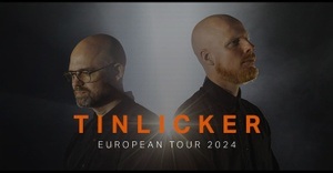Tinlicker European Tour 2024