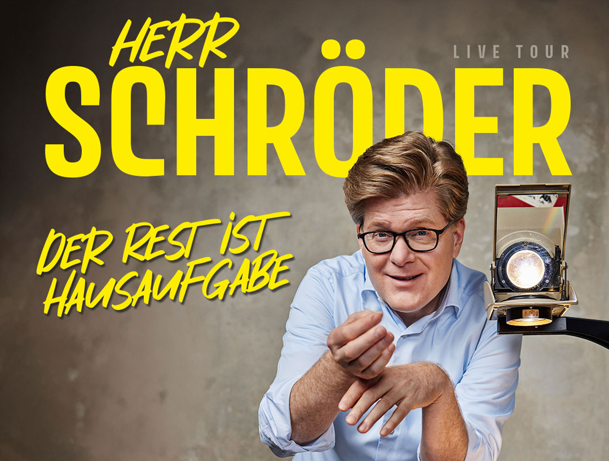Herr Schröder - Der Rest ist Hausaufgabe