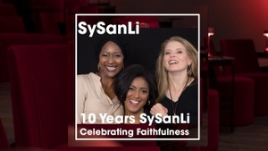 10 Years SySanLi – Celebrating Faithfulness