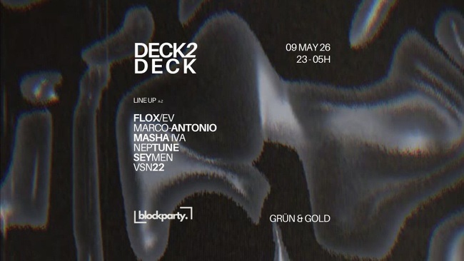 DECK 2 DECK presented by Blockparty