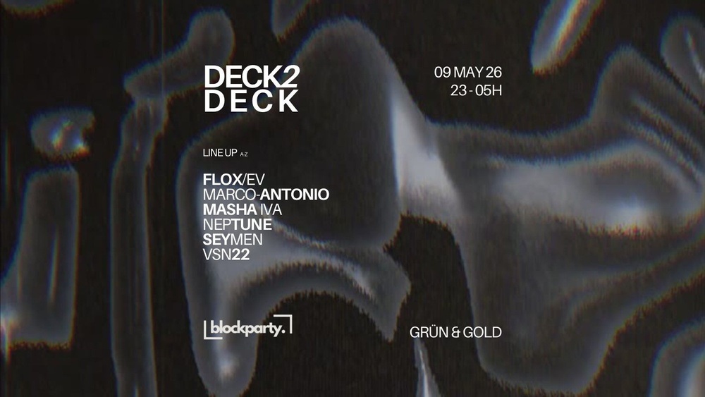 DECK 2 DECK presented by Blockparty