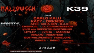 WE ARE ONE x HANGOVER x K39 - HALLOWEEN | 4 Floors - 3 Etagen