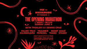 Kiesgrube presents The Opening Marathon 08.06.2025 w/ SETH TROXLER B2B DENNIS CRUZ, PALMS TRAX, TRAUMER, SEDEF ADADSI, KILIMANJARO, PEREDES, STASSY, THABO