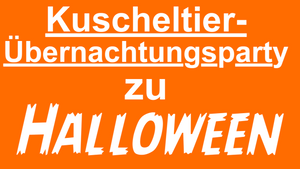 Kuscheltier-Übernachtungsparty zu Halloween