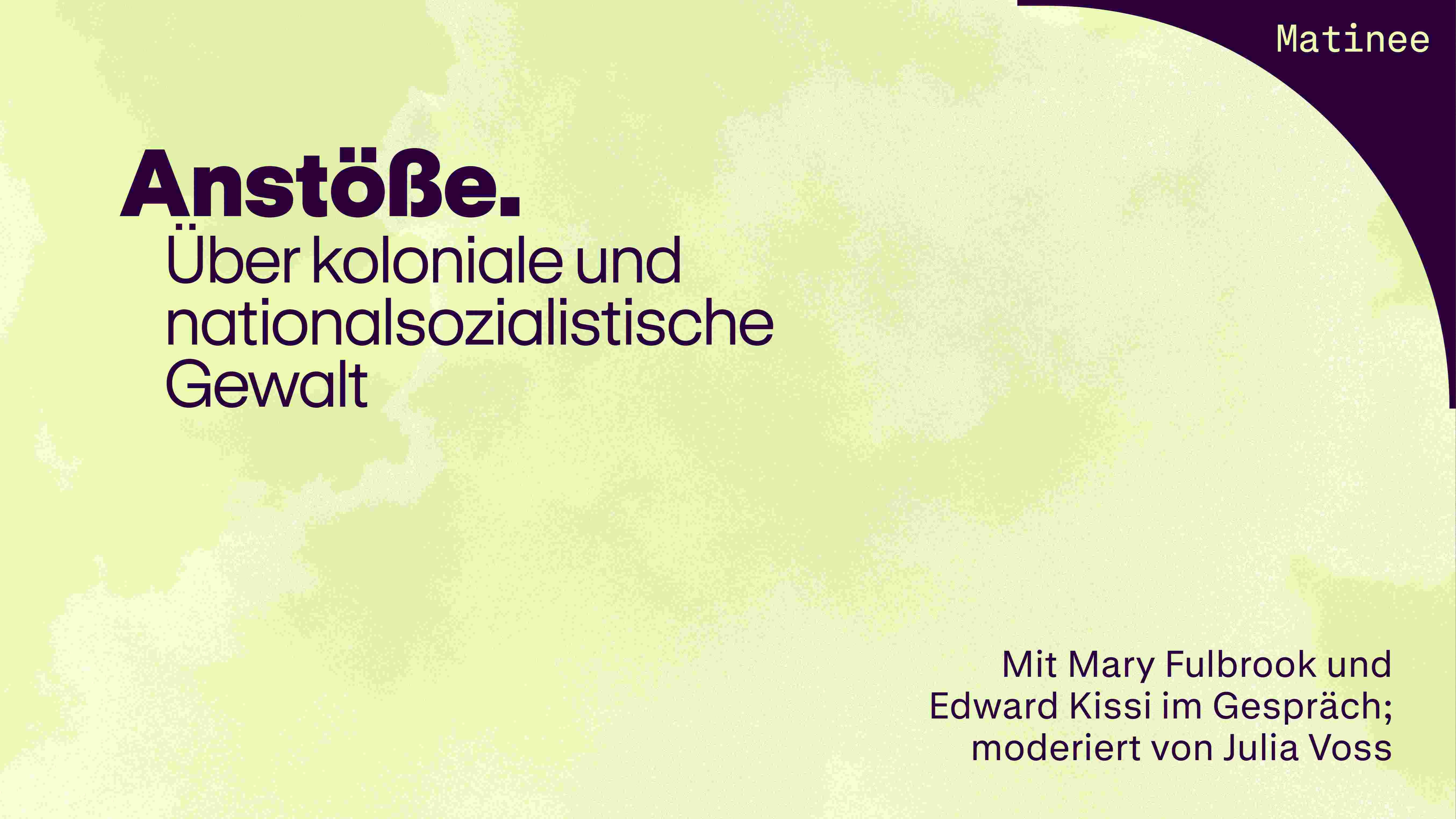 Anstöße. Über koloniale und nationalsozialistische Gewalt
